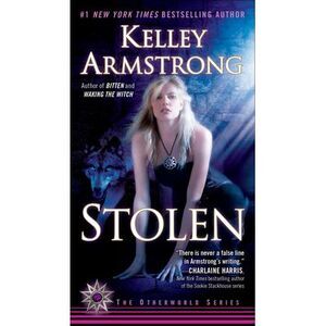 Stolen -- Kelley Armstrong